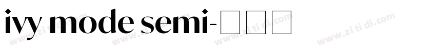 ivy mode semi字体转换